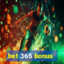 bet 365 bonus